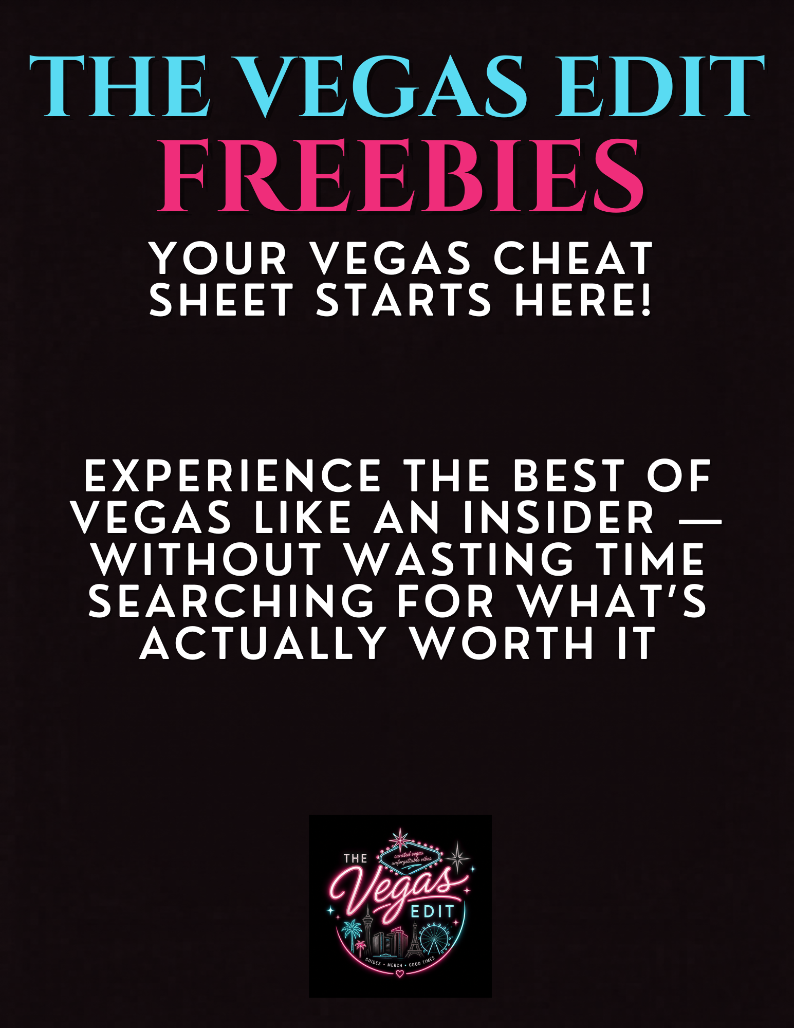 The Ultimate Vegas FREEBIES!