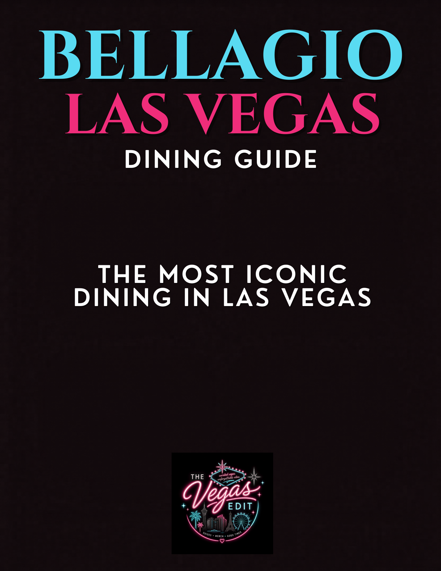 Bellagio Dining Edit
